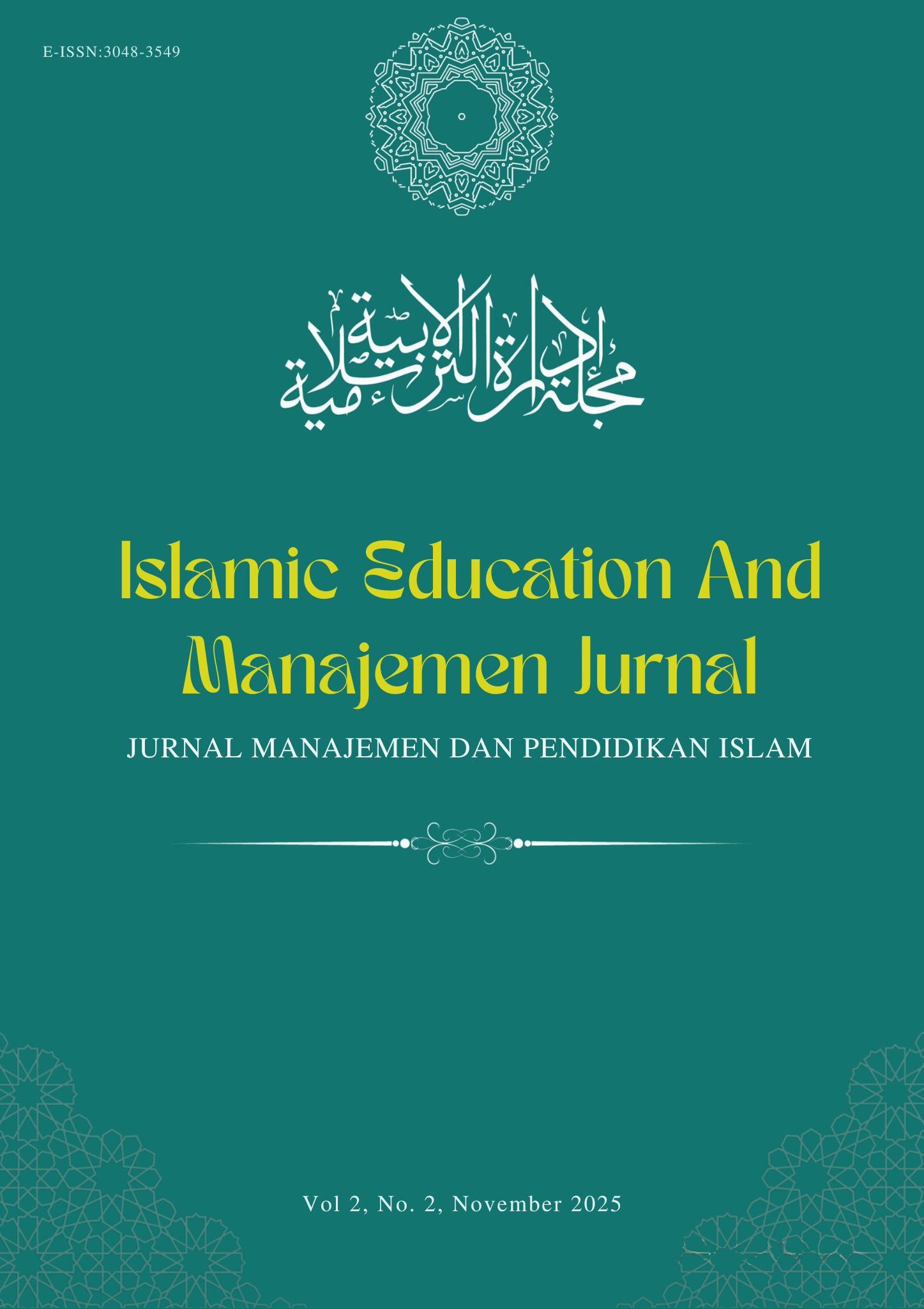 					View Vol. 2 No. 2 (2025): IEMJ: Islamic Education and Management Journal
				